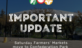 Saturday Farmers' Markets move to Confederation Park